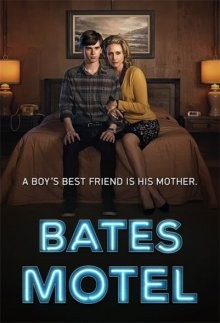 Мотель Бейтсов / Bates Motel () смотреть онлайн бесплатно в отличном качестве