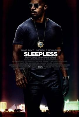 Бессонная ночь (Sleepless) 2017 года смотреть онлайн бесплатно в отличном качестве. Постер