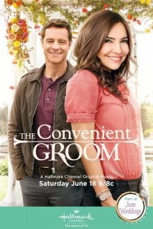 Подходящий жених / The Convenient Groom (2016) смотреть онлайн бесплатно в отличном качестве