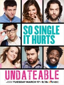 Непригодные для свиданий / Undateable (2014) смотреть онлайн бесплатно в отличном качестве