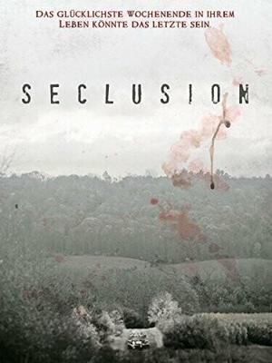 Уединение (Seclusion) 2015 года смотреть онлайн бесплатно в отличном качестве. Постер