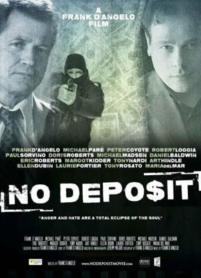 Без депозита / No Deposit (2015) смотреть онлайн бесплатно в отличном качестве