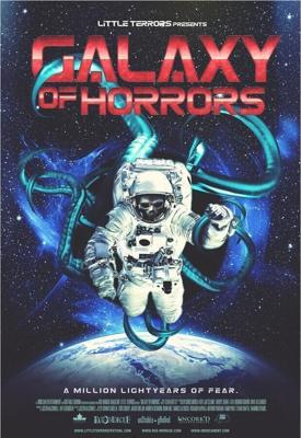 Галактика ужасов (Galaxy of Horrors) 2017 года смотреть онлайн бесплатно в отличном качестве. Постер