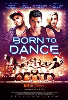 Рожденный танцевать / Born to Dance (2015) смотреть онлайн бесплатно в отличном качестве