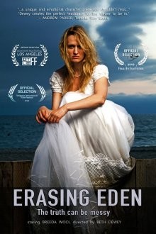 Стирая Идэн / Erasing Eden (2016) смотреть онлайн бесплатно в отличном качестве