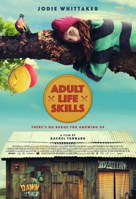 Навыки взрослой жизни / Adult Life Skills (2016) смотреть онлайн бесплатно в отличном качестве