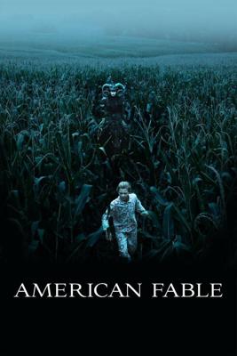 Американская басня / American Fable (2016) смотреть онлайн бесплатно в отличном качестве