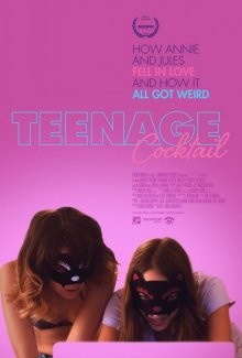 Вечеринка с тинейджерами / Teenage Cocktail (2016) смотреть онлайн бесплатно в отличном качестве