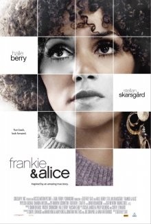 Фрэнки и Элис / Frankie & Alice (2009) смотреть онлайн бесплатно в отличном качестве