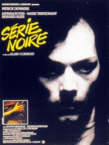 Черная серия / Série noire (1979) смотреть онлайн бесплатно в отличном качестве