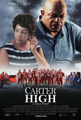 Средняя школа Картер / Carter High (2015) смотреть онлайн бесплатно в отличном качестве