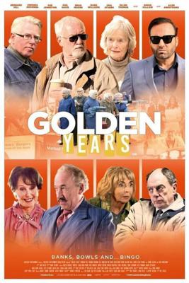 Золотые годы / Golden Years (2016) смотреть онлайн бесплатно в отличном качестве