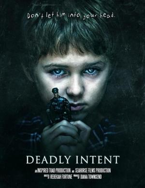 Смертельные намерения / Deadly Intent (2013) смотреть онлайн бесплатно в отличном качестве