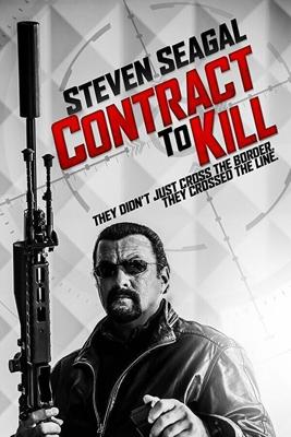 Контракт на убийство / Contract to Kill (2016) смотреть онлайн бесплатно в отличном качестве