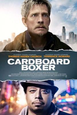 Боксер-марионетка / Cardboard Boxer (2016) смотреть онлайн бесплатно в отличном качестве