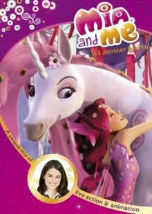 Миа и я / Mia and Me (2011) смотреть онлайн бесплатно в отличном качестве