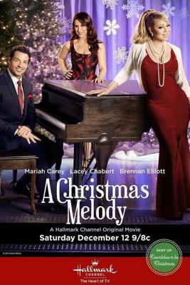 Рождественская мелодия / A Christmas Melody (2015) смотреть онлайн бесплатно в отличном качестве