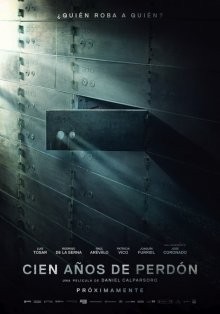 Сто лет прощения / Cien años de perdón (2016) смотреть онлайн бесплатно в отличном качестве