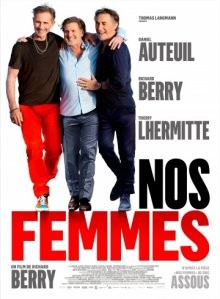 Наши жены / Nos femmes (2015) смотреть онлайн бесплатно в отличном качестве