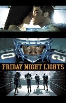 Огни ночной пятницы / Friday Night Lights (2006) смотреть онлайн бесплатно в отличном качестве