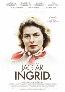 Ингрид Бергман: В ее собственных словах / Jag är Ingrid () смотреть онлайн бесплатно в отличном качестве