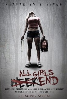 Уик-энд всех девушек / All Girls Weekend (2015) смотреть онлайн бесплатно в отличном качестве