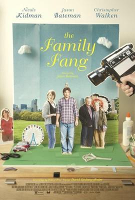 Семейка Фэнг / The Family Fang (2015) смотреть онлайн бесплатно в отличном качестве