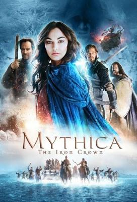 Мифика: Стальная корона / Mythica: The Iron Crown (2016) смотреть онлайн бесплатно в отличном качестве