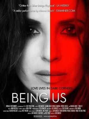 Близкие люди / Being Us (2013) смотреть онлайн бесплатно в отличном качестве