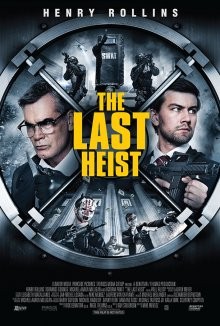 Последний налет / The Last Heist (2016) смотреть онлайн бесплатно в отличном качестве