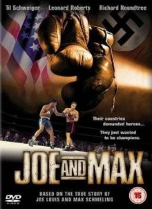 Джо и Макс / Joe and Max (2002) смотреть онлайн бесплатно в отличном качестве