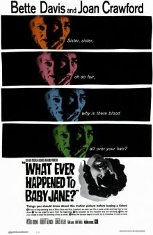 Что случилось с Бэби Джейн? / What Ever Happened to Baby Jane? () смотреть онлайн бесплатно в отличном качестве