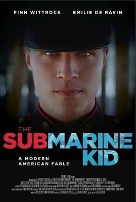 Дитя субмарины / The Submarine Kid (2015) смотреть онлайн бесплатно в отличном качестве