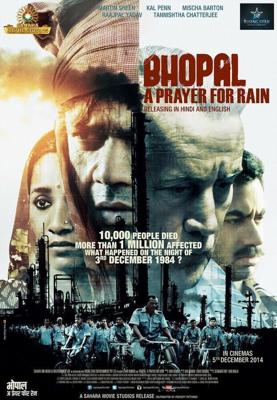 Бхопал: Молитва о дожде / Bhopal: A Prayer for Rain (2014) смотреть онлайн бесплатно в отличном качестве