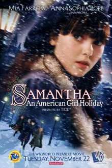 Саманта: Каникулы американской девочки / Samantha: An American Girl Holiday (2004) смотреть онлайн бесплатно в отличном качестве