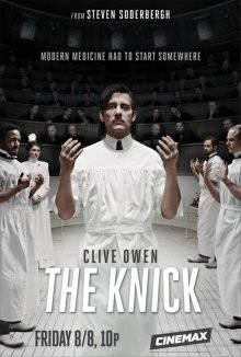 Больница Никербокер / The Knick (None) смотреть онлайн бесплатно в отличном качестве