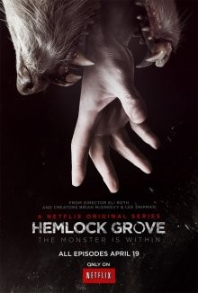 Хемлок Гроув / Hemlock Grove () смотреть онлайн бесплатно в отличном качестве