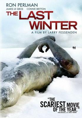 Последняя зима / The Last Winter (2006) смотреть онлайн бесплатно в отличном качестве