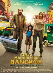 Прогулка по Бангкоку / On a marché sur Bangkok (2014) смотреть онлайн бесплатно в отличном качестве