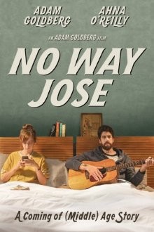 Не может быть, Джоуз / No Way Jose (2015) смотреть онлайн бесплатно в отличном качестве