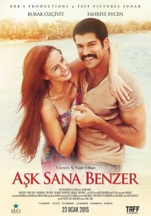 Любовь похожа на тебя / Aşk Sana Benzer (2015) смотреть онлайн бесплатно в отличном качестве