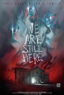 Мы все еще здесь / We Are Still Here () смотреть онлайн бесплатно в отличном качестве