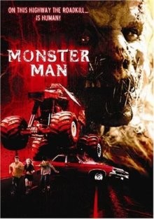 Дорожное чудовище (Monster Man) 2003 года смотреть онлайн бесплатно в отличном качестве. Постер