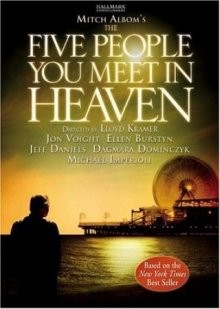 Куда приводят сны / The Five People You Meet in Heaven () смотреть онлайн бесплатно в отличном качестве