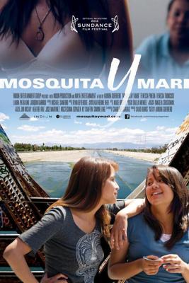 Москита и Мари / Mosquita y Mari (2012) смотреть онлайн бесплатно в отличном качестве