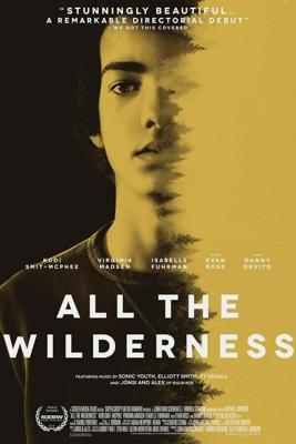 Дикая природа Джеймса / All the Wilderness (2014) смотреть онлайн бесплатно в отличном качестве