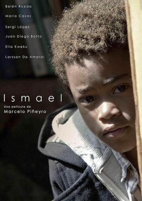 Исмаэль / Ismael (2013) смотреть онлайн бесплатно в отличном качестве