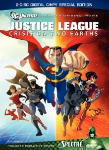 Лига Справедливости: Кризис двух миров / Justice League: Crisis on Two Earths () смотреть онлайн бесплатно в отличном качестве