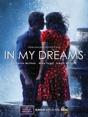 В моих мечтах / In My Dreams (2014) смотреть онлайн бесплатно в отличном качестве