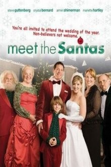 Знакомьтесь, семья Санта Клауса / Meet the Santas (2005) смотреть онлайн бесплатно в отличном качестве